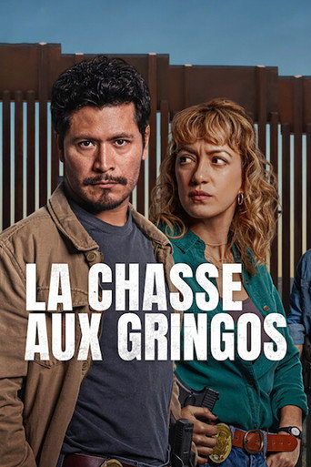 Regarder La Chasse aux gringos en streaming complet