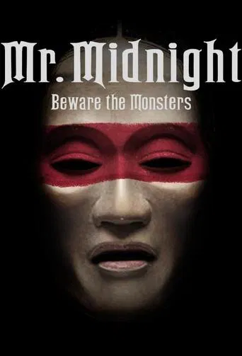 Regarder Mr. Midnight: Beware the Monsters en streaming complet