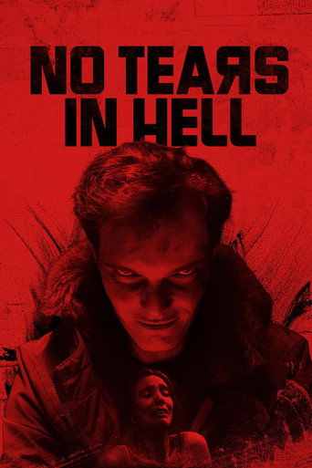 Regarder No Tears in Hell en streaming complet