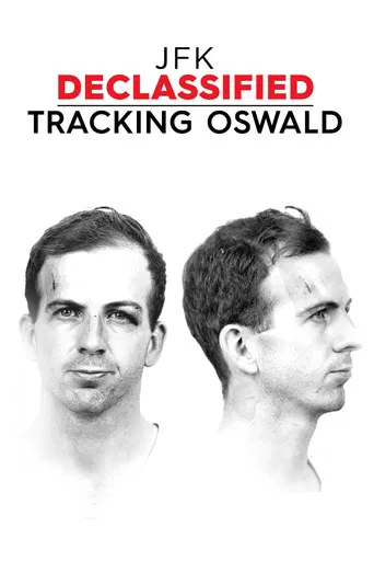 Regarder JFK déclassifié: sur les traces de Lee Harvey Oswald en streaming complet