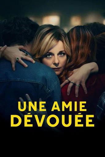Regarder Une amie dévouée en streaming complet