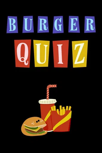Regarder Burger Quiz en streaming complet