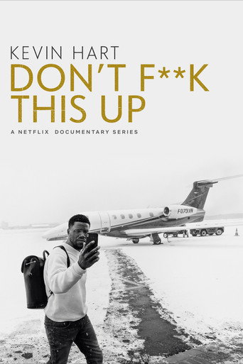 Regarder Kevin Hart: Don't F**k This Up en streaming complet