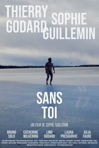 Regarder Sans toi en streaming complet